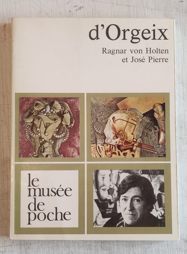 D'Orgeix by Ragnar von Holten and José Pierre (Vintage Softcover Book 1975)