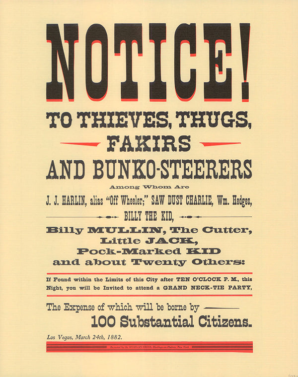 Notice to Thieves, Thugs, Fakirs and Bunko-Steerers - 11 X 14 Inches (Silkscreen)