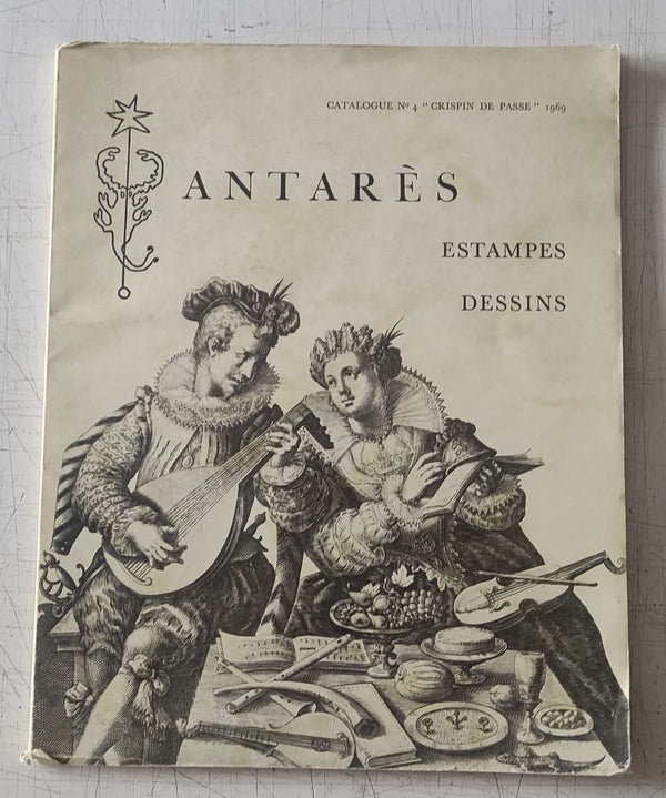 Antarès : Dessins Anciens et Modernes, Estampes du XVe au XXe siècle by Guy Prouté & Jacqueline Ezratty (Vintage Softcover Book 1969)