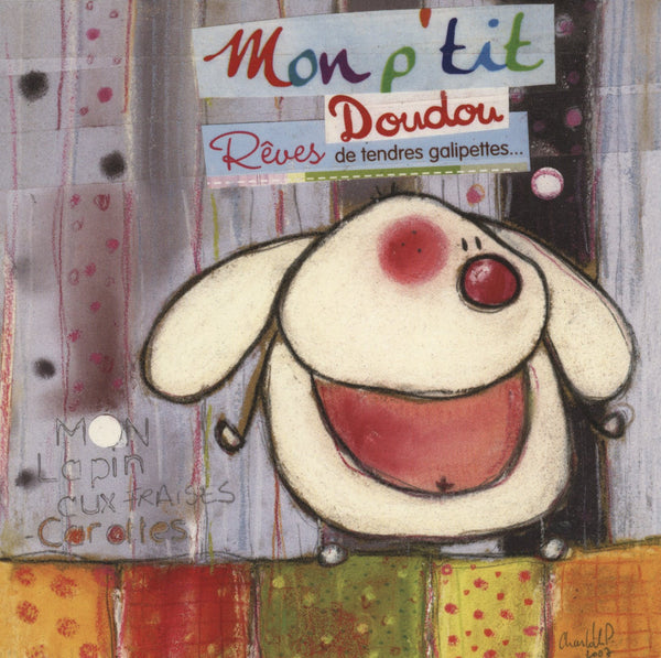 Mon P'tit Doudou by Charlotte P. - 6 X 6 Inches (10 Postcards)