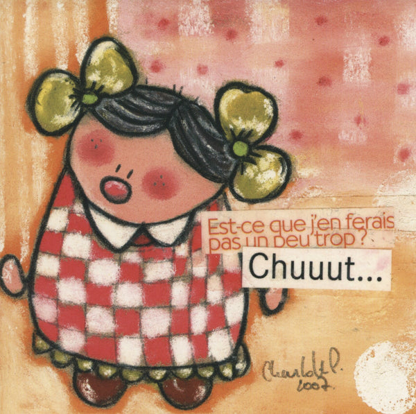 Chuuut by Charlotte P. - 6 X 6 Inches (10 Postcards)