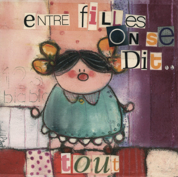 Entre Filles on se Dit Tout by Charlotte P. - 6 X 6 Inches (10 Postcards)
