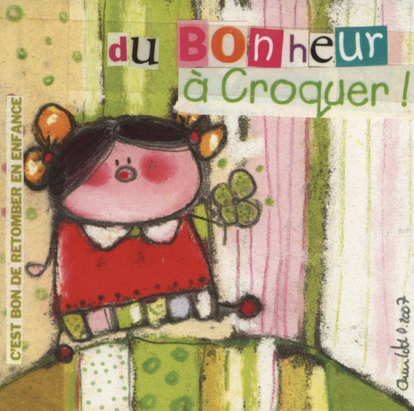Du Bonheur à Croquer ! by Charlotte P. - 6 X 6 Inches (10 Postcards)