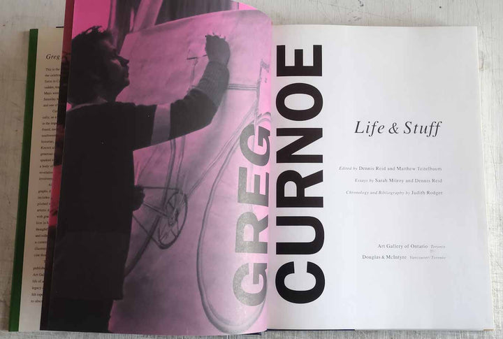 Greg Curnoe: Life and Stuff Edited by Dennis Reid and Matthew Teitelbaum (Vintage Hardcover Book 2001)