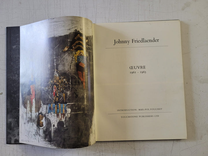 Johnny Friedlaender Oeuvre 1961-1965 Intro Max-Pol Fouchet (Vintage Hardcover Book 1966)