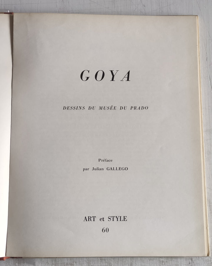 Goya dessins du musée du Prado by Gallego Julian ( Préface )(Vintage Hardcover Book 1961)