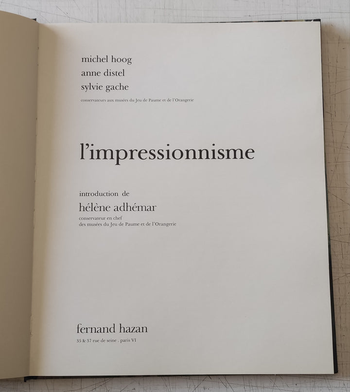 L'impressionnisme by Michel Hoog (Vintage Hardcover Book 1977)