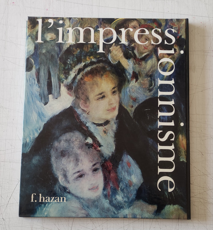 L'impressionnisme by Michel Hoog (Vintage Hardcover Book 1977)