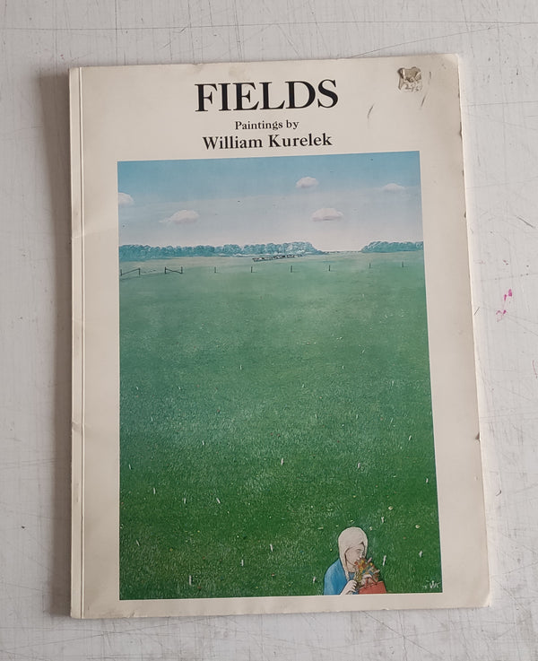Fields : paintings by William Kurelek (Vintage Softcover Book 1976)