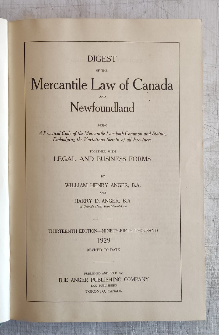 Digest of the Mercantile Law of Canada and Newfoundland by William Henry Anger and Harry D.Anger (Vintage Hardcover Book 1929)