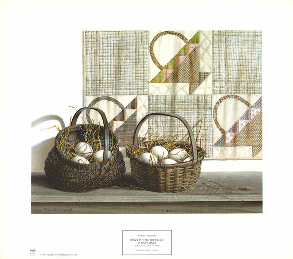 Dont Put All Your Eggs in One Basket by Dan Campanelli - 15 X 18 Inches (Art Print)