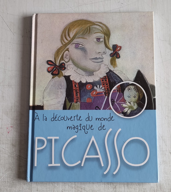 A la découverte du monde magique de Picasso by Maria J.Jordà (Vintage Hardcover Book 2004)