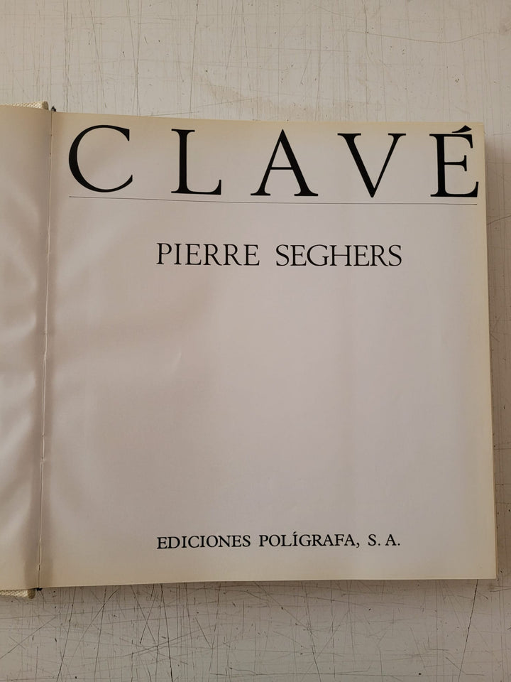 Clavé by Pierre Seghers (Vintage Hardcover Book 1972)