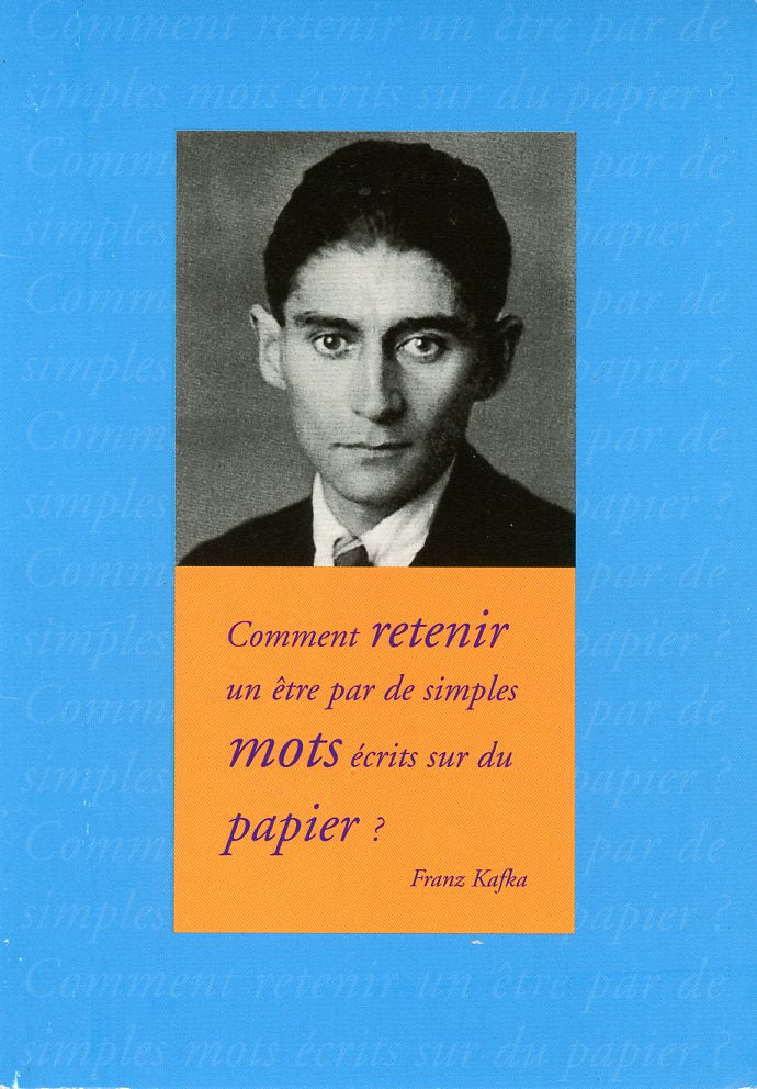 Comment retenir un etre par de simples mots ecrits sur du papier by Franz Kafka - 5 X 7 Inches (Greeting Card)