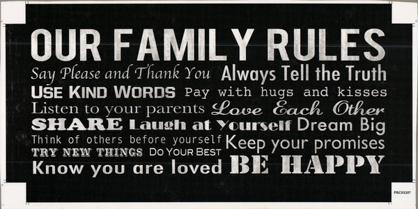 Our Family Y Rules - 16 X 36 Inches (Canvas Roll or Stretched ready to hang)