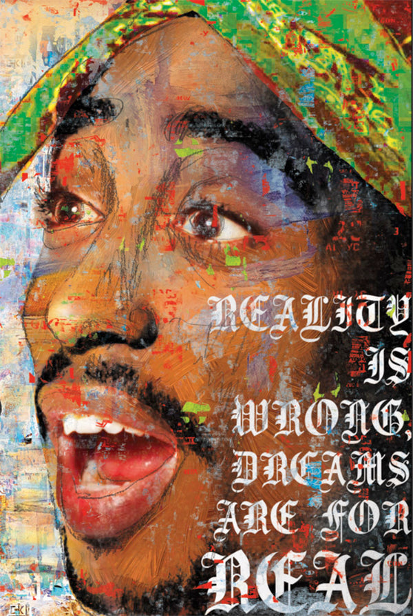 2Pac_Dreams Are 4Real by Artistica Fine Art - 24 X 36 Inches (Art Print)