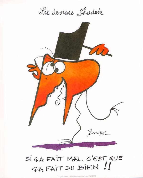 Si ça fait mal c'est que ça fait du bien by Jacques Rouxel  - 10 X 12 Inches (Art Print)