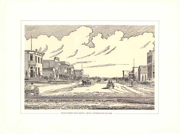 Main Street Killarney, Manitoba, 1888 by Unknow - 9 X 12 Inches (Art Print)