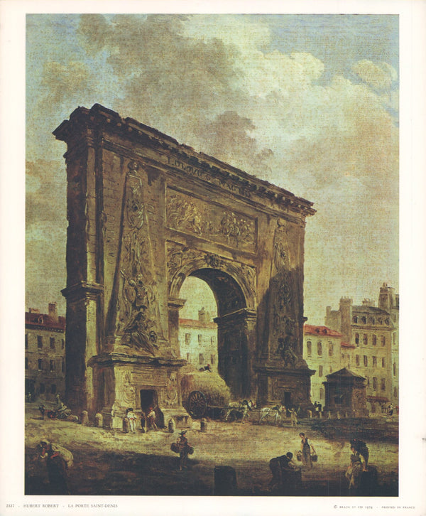La Porte Saint-Denis by Hubert Robert - 10 X 12 Inches (Art Print)
