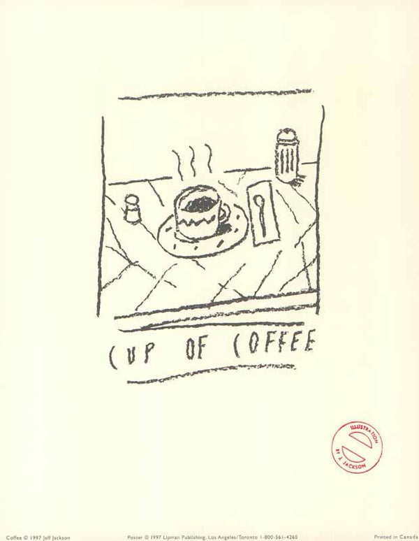 Cup of Coffee by Jeff Jackson - 8 X 10 Inches (Art Print)