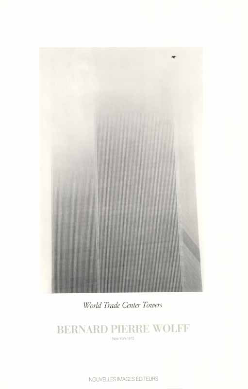 World Trade Center Towers, 1975 by Bernard Pierre Wolff - 21 X 32 Inches (Art Print)