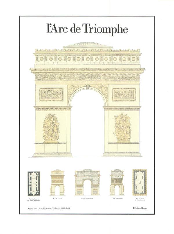 L'Arc de Triomphe, 1806-1836 by Jean-Francois Chalgrin - 12 X 16 Inches (Art Print)